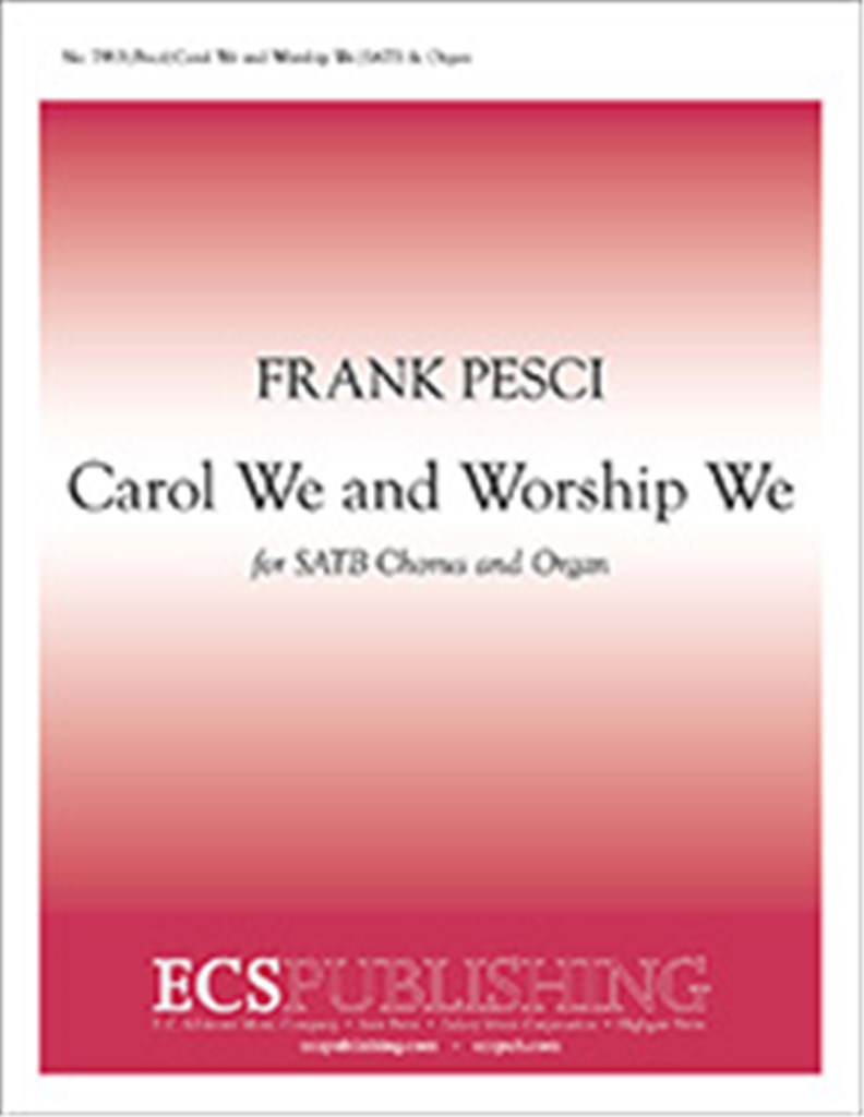 Carol We and Worship We